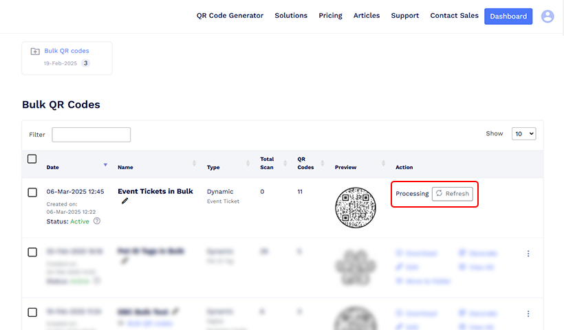 Go to your Dashboard to download the generated QR codes. They may take some time to create. After some time, click ‘Refresh’.