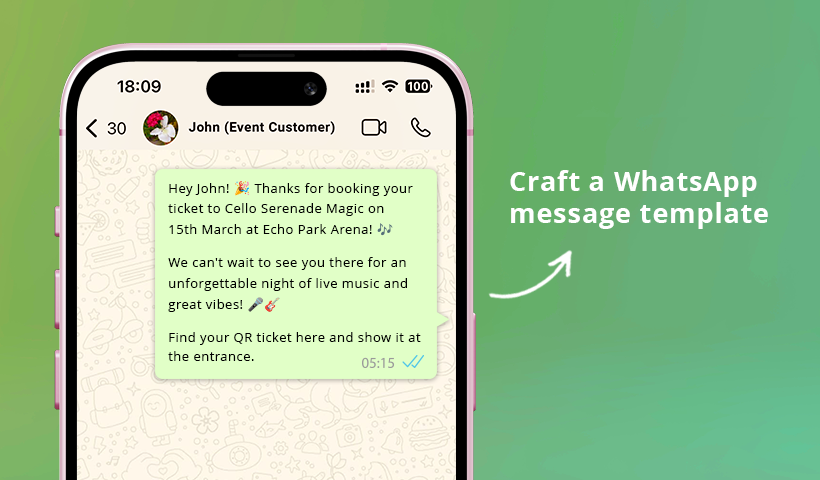 Craft a WhatsApp message template that includes the event details and instructions for using the QR code.
