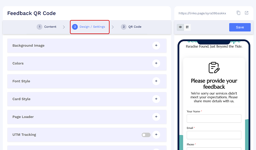 Step 12: Design your feedback form. 

Go to the Design/Settings tab and select background image, colors, and other elements to make your feedback form visually engaging.